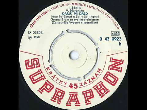 Jana Beláková a Sally Sellingová - Daruj mi dážď [1970 Vinyl Records 45rpm]
