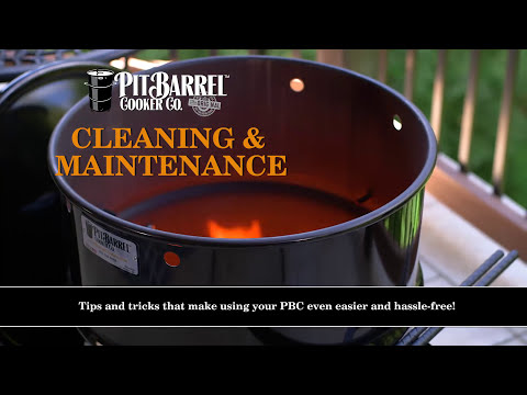 Cleaning and Maintaining your Pit Barrel Cooker