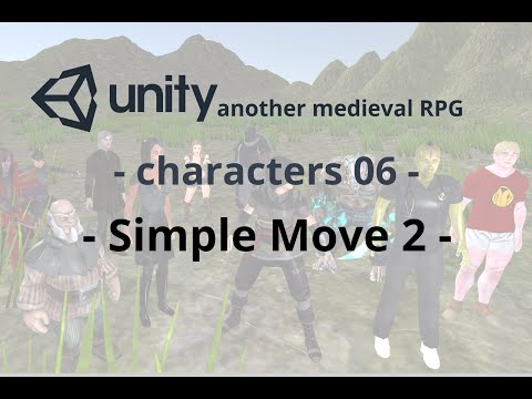 Unity 5 Tutorial: Characters 06 - Simple Move 2
