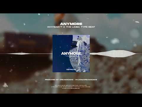 ☔ (FREE) WHYBABY? x THE LIMBA x ЕГОР КРИД Club Banger Type Beat - Anymore (prod. creamxcake)