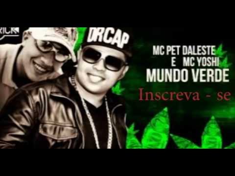 MC Pet Daleste e MC Yoshi - Mundo Verde (Clipe Oficial)