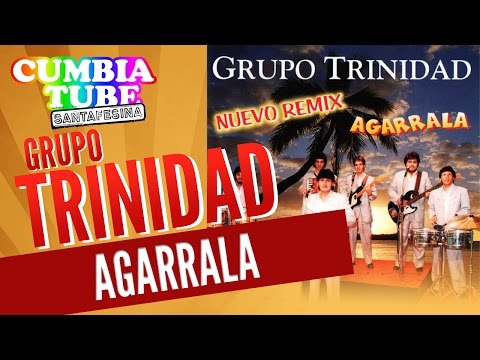 Grupo Trinidad - Agarrala | Disco Completo
