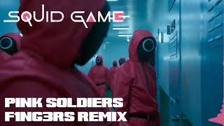 Squid Game Remix - Pink Soldiers - F1NG3RS