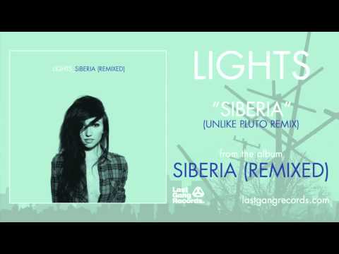 Lights - Siberia (Unlike Pluto Remix)