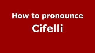 How to pronounce Cifelli