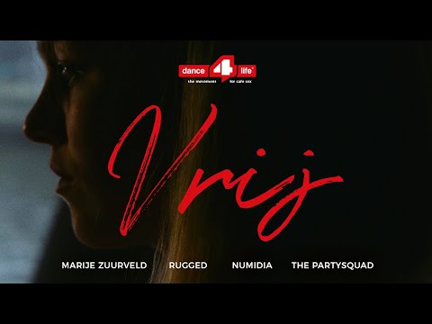 Marije & Dance4Life feat Numidia - Vrij (Produced by Rugged & The Partysquad)