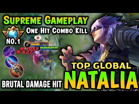 Supreme No.1 Natalia Best Build!! Gameplay Natalia Top Global 2022 - Mobile Legends