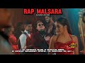 Rap Malsara 𝙎𝙡𝙤𝙬𝙚𝙙 𝙍𝙚𝙫𝙚𝙧𝙗