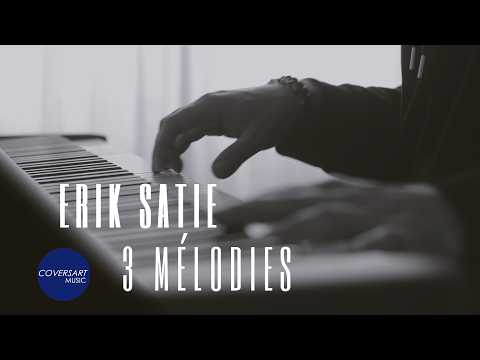 Erik Satie - Trois Melodies de 1886 (Arr. for Piano Solo) / @coversart
