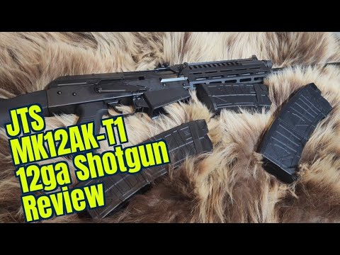 JTS MK12AK T1 12ga Shotgun Review