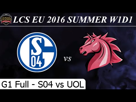 S04 vs UOL Game 1 Full + Profile - LCS EU Summer 2016 W1D1M4 Schalke 04 vs Unicorns of Love