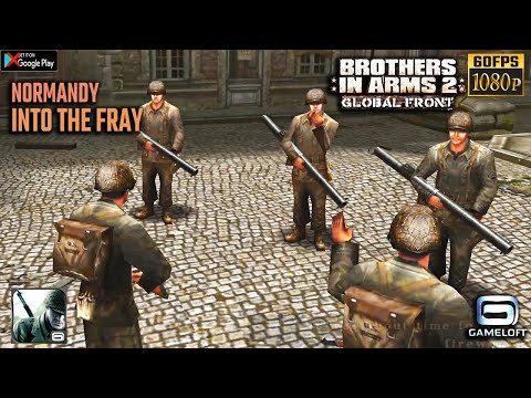 Brothers in Arms 2: Global Front (2022) Android Gameplay - INTO THE FRAY