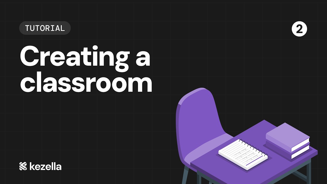Create a classroom on Kezella