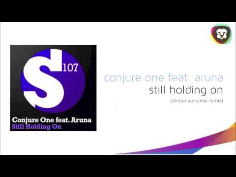 Conjure One feat. Aruna - Still Holding On (Clinton VanSciver Remix)
