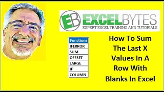 How To Sum The Last X Values In A Row With Blanks In Excel