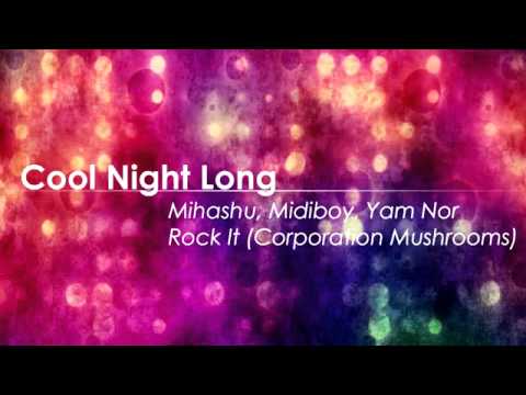 Mihashu, Midiboy, Yam Nor - Rock It (Corporation Mushrooms)
