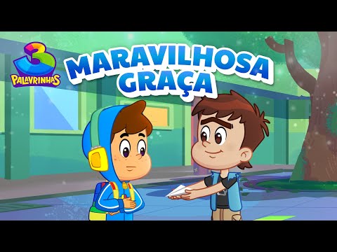 Maravilhosa Graça  - 3 Palavrinhas Volume 11 [OFICIAL]