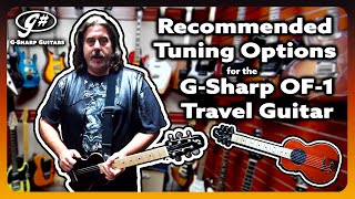 Video thumbnail for G Sharp Guitars Presents: How to Tune Your G-Sharp OF-1 by G-Sharp Guitars