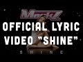 Mack Z - "Shine" (Official Lyric Video) 