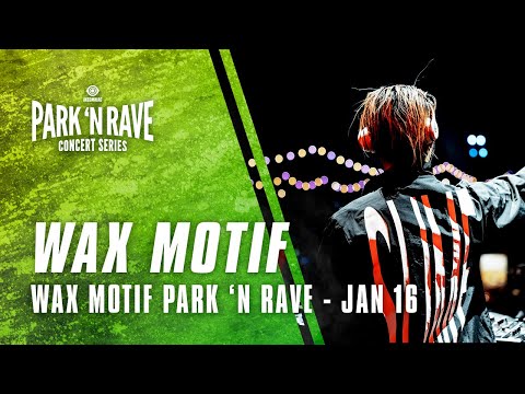 Wax Motif for Wax Motif Park 'N Rave Livestream (January 16, 2021)