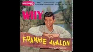 Frankie Avalon - Why HQ