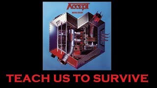 Accept - Teach Us to Survive (magyar felirattal)