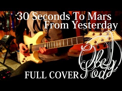 OlegPod - From Yesterday (HQ) (30 Seconds To Mars FULL COVER)