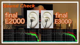 final E2000 vs final E3000 [IEMs In-Ear headphones Sound Comparison イヤホン音比較]