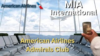 AMERICAN AIRLINES ADMIRALS CLUB LOUNGE | MIAMI INTERNATIONAL AIRPORT TERMINAL D . .  IS IT WORTH IT?