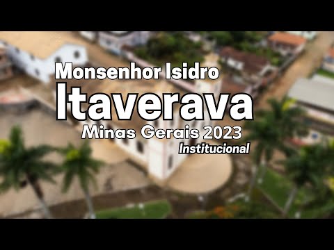 Itaverava MG - Institucional - Festa do Produtor -Monsenhor Isidro