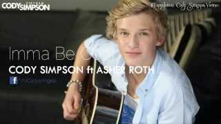 [Vietsub+Lyrics] CODY SIMPSON - Imma Be Cool ft. Asher Roth
