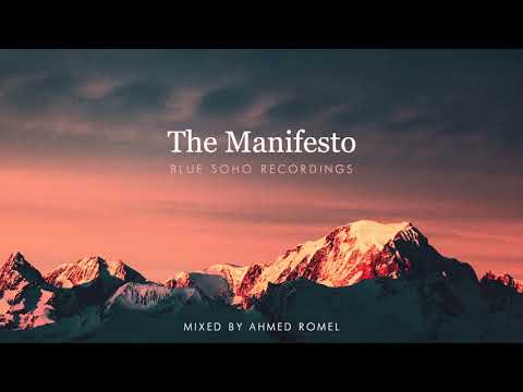 The Manifesto - Mixed by Ahmed Romel (Part 2)