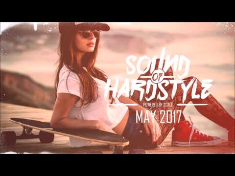 SOUND OF HARDSTYLE | MAY 2017