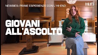 Prime esperienze con l'HI-END: Giovani all'ascolto!
