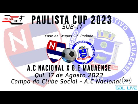 A.C NACIONAL X G.E MAUAENSE - PAULISTA CUP SUB-17 - 17/08/2023