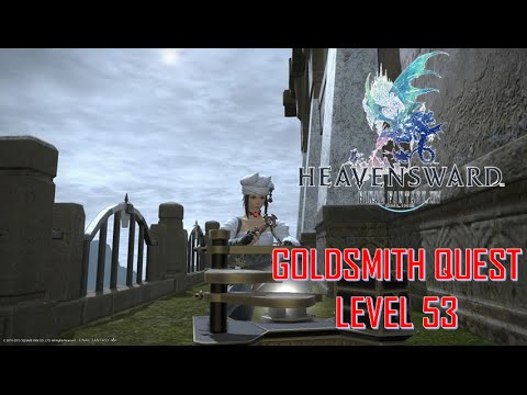 Final Fantasy XIV: Heavensward - Goldsmith Level 53 Quest