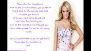 Carrie Underwood- Thank God for Hometowns (Lyrics)