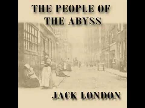 The People of the Abyss by Jack LONDON read by Peter Yearsley | Full Audio Book