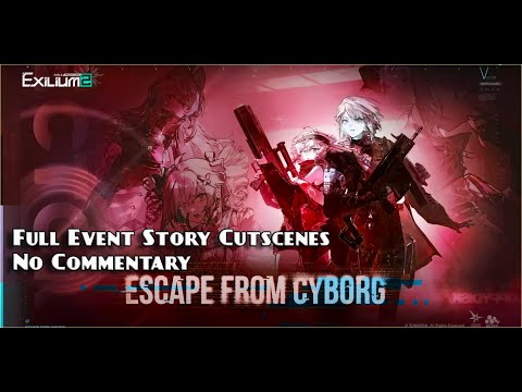 Girls' Frontline 2: Exilium - Escape From Cyborg Full Campaign - Vector Storyline - No Commentary