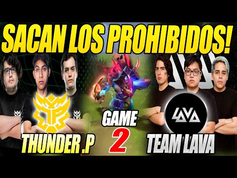 SACAN LOS PROHIBIDOS!! THUNDER PREDATOR vs LAVA - GAME 2 - BTS PRO SERIES 9 DOTA 2