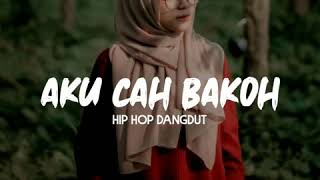 Download lagu Story wa Aku cah bakoh - Hip hop dangdut terbaru 30 detik mp3 Download lagu Story wa Aku cah bakoh - Hip hop dangdut terbaru 30 detik mp3