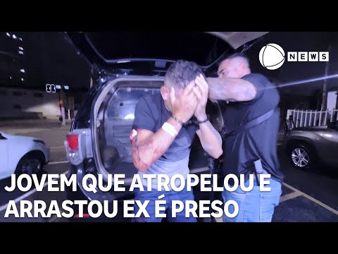 Jovem que atropelou e arrastou ex-namorada é preso