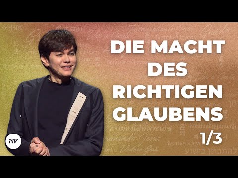 Die Macht des richtigen Glaubens 1/3 I Joseph Prince I New Creation TV Deutsch