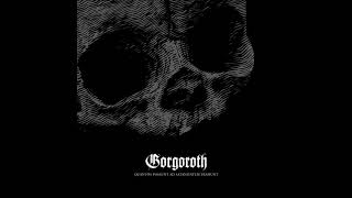 Gorgoroth - Quantos Possunt Ad Satanitatem Trahunt (Complete Album)