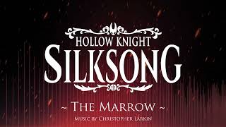 Silksong OST - The Marrow