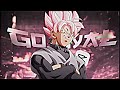 Goku Black Edit AMV Go Gyal