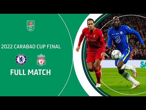 🏆 CHELSEA V LIVERPOOL | 2022 Carabao Cup Final in full!