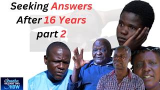 SEEKING ANSWERS AFTER 16 YEARS PART 2: TINASHE MUGABE DNA SHOW S21 EP48