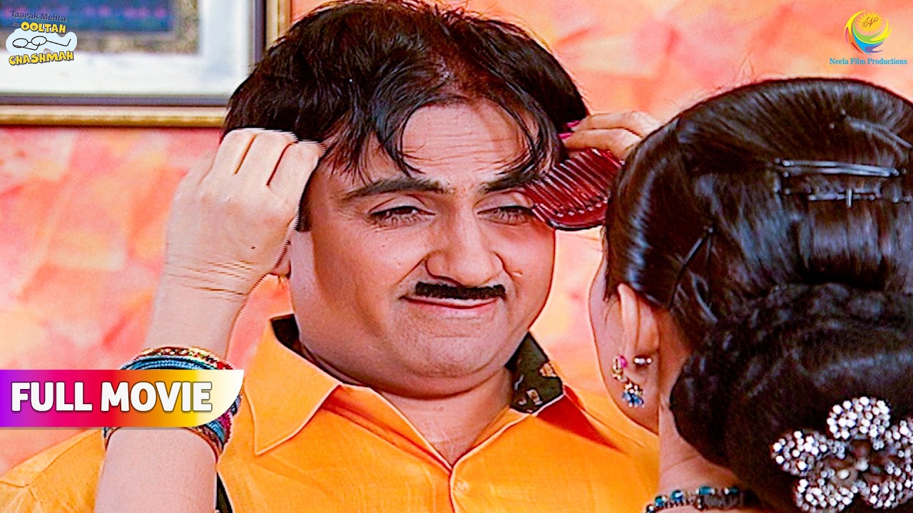 Daya Ne Diya Jethalal Ko Naya Look !  | FULL MOVIE | Taarak Mehta Ka Ooltah Chashmah