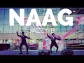JAZZY B NAAG 2 Bhangra Dance Performance | Choreography | Popular Punjabi song